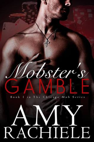 Mobster's Gamble (Chicago Mob #1)