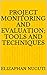 PROJECT MONITORING AND EVAL...