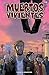 Los muertos vivientes #18: Seguridad tras los barrotes (Spanish Edition)
