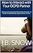 How to Interact with Your OCPD Partner: Obsessive Compulsive Personality Disorder: A Guide to Relationship Improvement Tactics (Transcend Mediocrity Book 108)