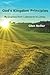 God's Kingdom Principles by Glen Noller