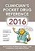 Clinician's Pocket Drug Reference 2016 by Leonard G. Gomella