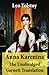 Anna Karenina by Leo Tolstoy