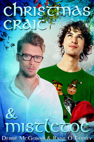 Christmas Craic and Mistletoe  (Seeds of Tyrone, #3)
