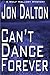 Can't Dance Forever
