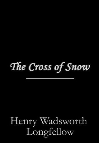 The Cross of Snow (Kindle Edition)
