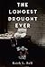 The Longest Drought Ever
