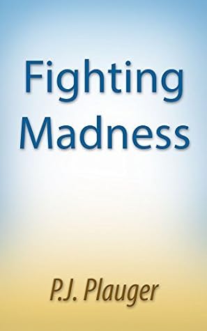 Fighting Madness