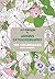 Art-thérapie : jardins extraordinaires: 100 coloriages anti-stress (French Edition)