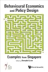 Behavioural Economics And Policy Design: Examples From Singapore
