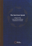 The Survivors  Speak: A Report of the Truth and Reconciliation Commission of Canada (ebook)