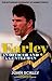 Earley - an Officer and a Gentleman: The Authorised Biography of Dermot Earley