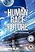 The Human Race to the Futur...