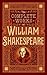 The Complete Works of William Shakespeare by William Shakespeare