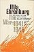 The War: 1941-1945.  Memoirs of the War Years by the Foremost Soviet Literary Figure of Our Time (Volume V of Men, Years-Life)