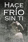 Hace frío sin ti:...