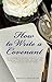 How to Write a Covenant