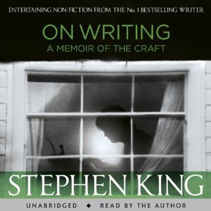 On Writing: A Memoir of the Craft