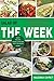 Salad Of The Week: 50 Amazing Salad Recipes For Weight Loss And Healthy Eating. Bonus 520 Cooking Recipes (Salads, Salads Recipes, Salads To Go, Salad Cookbook)