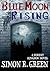 Blue Moon Rising by Simon R. Green