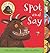 My First Gruffalo: Spot and Say