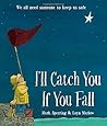 I'll Catch You If You Fall by Mark Sperring