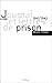 JOURNAL ET LETTRES DE PRISON