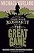 The Great Game (Professor Moriarty #3)