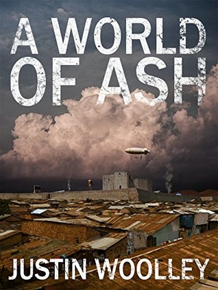 A World of Ash (The Territory, #3)