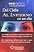 Del cielo al infierno en un dia (Spanish Edition)