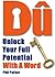 Dû - unlock your full potential with a word