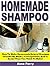 Homemade Shampoo: How To Ma...