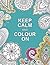 Keep Calm and Colour On (Huck & Pucker Colouring Books)