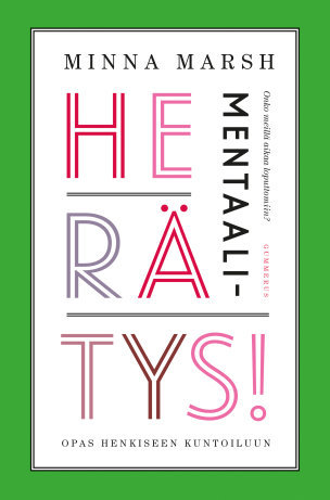 Mentaaliherätys! : Opas henkiseen kuntoiluun (Hardcover)