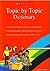 Topic by Topic Dictionary [...