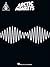 Arctic Monkeys - AM Songbook by Arctic Monkeys