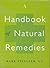 A Handbook of Natural Remedies by Mark Stengler