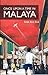 Once Upon a Time in Malaya by Seck Chim Chong