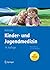 Kinder- und Jugendmedizin (Springer-Lehrbuch) by Berthold Koletzko