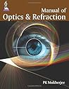 Manual of Optics and Refraction