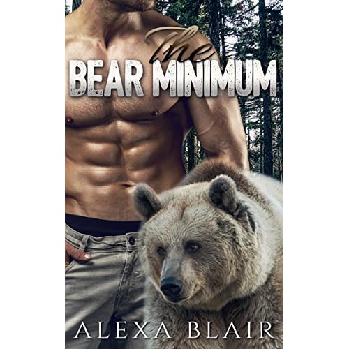 The Bear Minimum by Alexa Blair — Reviews, Discussion, Lists