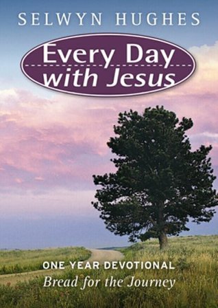 Bread for the Journey (Every Day with Jesus One-Year Devotional)