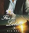Flor de Lótus II- Parte Final (Portuguese Edition)