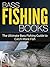 Bass Fishing Books by James S.