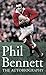 Phil Bennett: The Autobiography