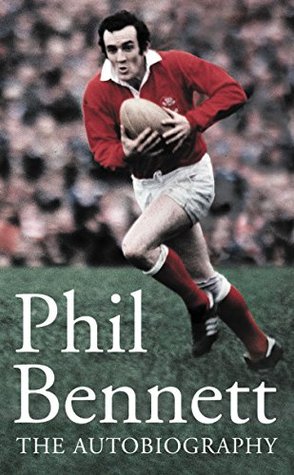 Phil Bennett: The Autobiography (Kindle Edition)