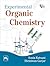 EXPERIMENTAL ORGANIC CHEMISTRY
