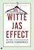 Het Witte Jas Effect by Anne Hermans