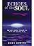 Echoes of the Soul
