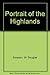 Portrait of the Highlands